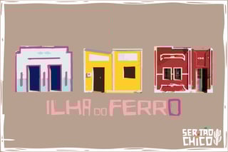 Nome do produto ILHA DO FERRO - 3 CASINHAS 1