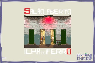 Nome do produto ILHA DO FERRO - SALÃO ABERTO
