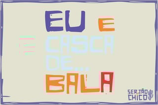 Nome do produto PEGA DE BOI - EU E CASCA DE BALA - ESTONADA