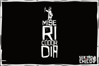 Nome do produto XILOSA - MISERICÓRDIA 