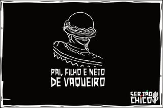 Nome do produto PEGA DE BOI - PAI, FILHO E NETO DE VAQUEIRO