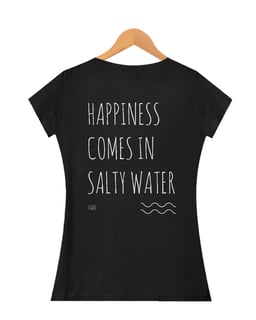 Camiseta Happiness Comes In Salty Water