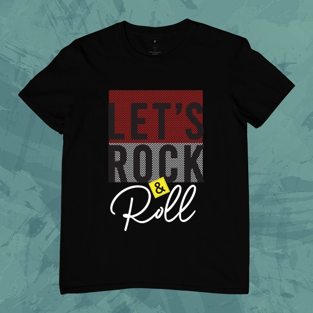 Nome do produto: Camiseta Let`s Rock & Roll