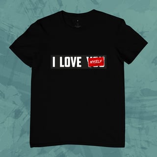Camiseta Unissex - I Love Myself