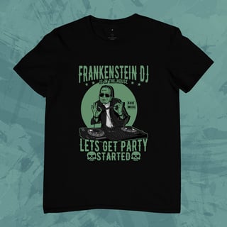 Camiseta Unissex - Frankenstein Dj