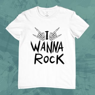 Camiseta I Wanna Rock