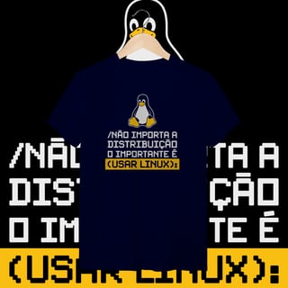 Nome do produtoO IMPORTANTE É USAR LINUX 2 - UNISSEX