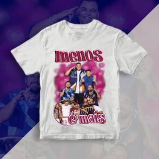 Nome do produtoCamiseta Grupo Menos é Mais