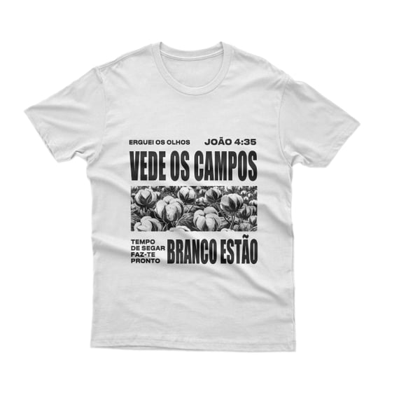 Campos Brancos João 4:35 - Unissex (branca)