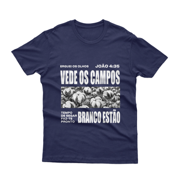 Campos Brancos João 4:35 - UNISSEX
