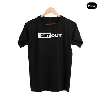 Nome do produto Get Out Prime - Unissex (preta)