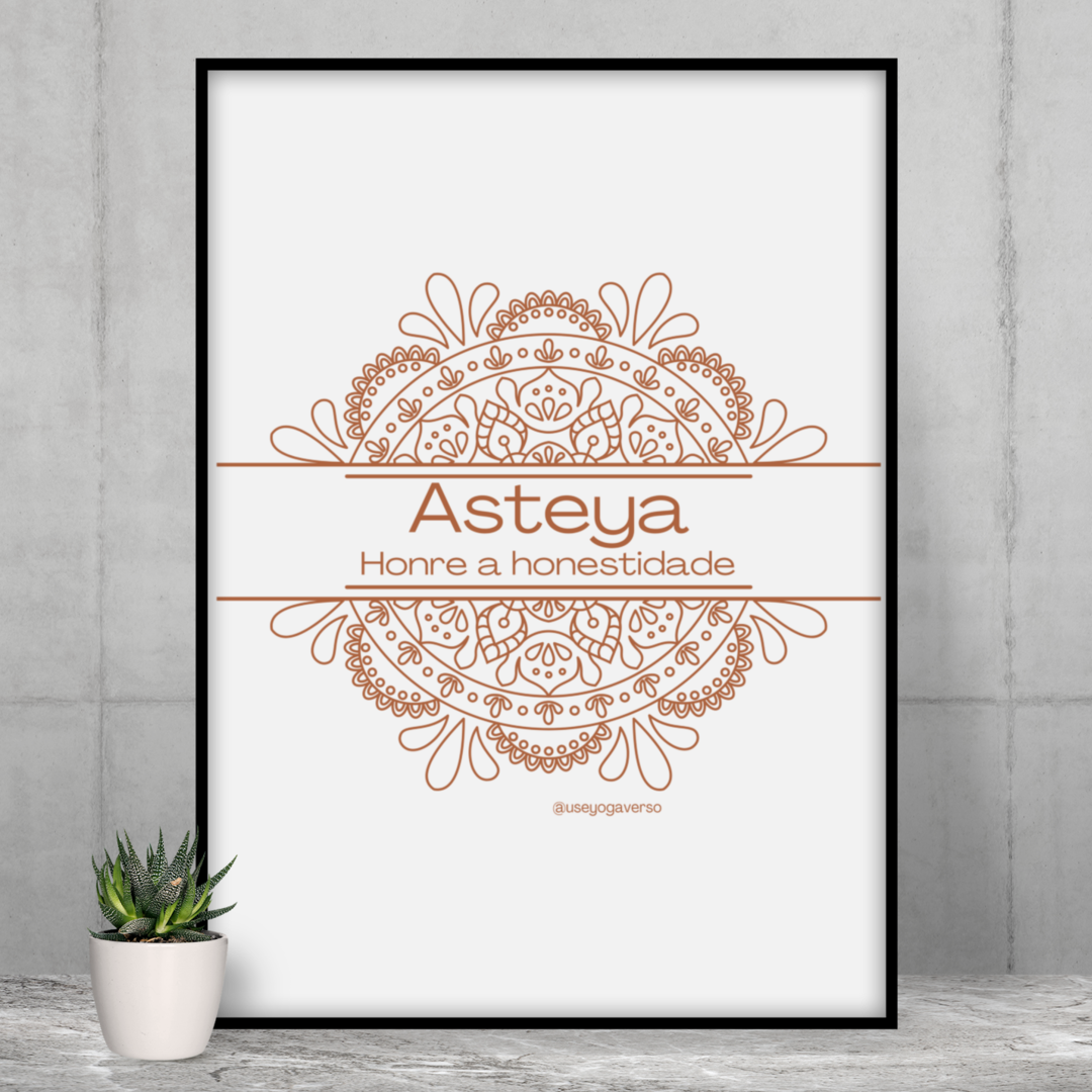 Nome do produto: Poster: Asteya - Honre a honestidade