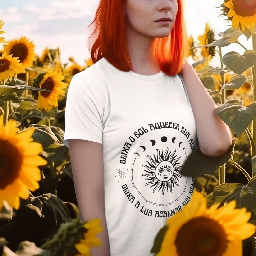 T-Shirt Quality - Deixe o Sol Aquecer sua Alma