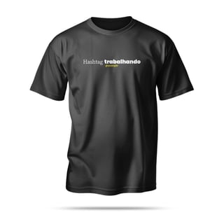 Nome do produto Camiseta WeDrop - Hashtag trabalhando - Preta
