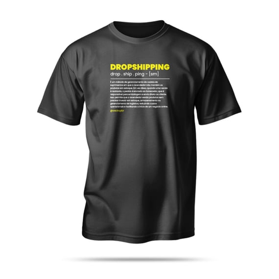 Camiseta WeDrop - Dropshipping Significado - Preta