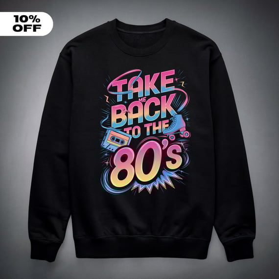 Moletom - Take Me Back To The 80s