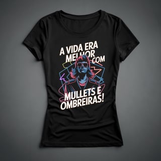 Camiseta Feminina - Mullets