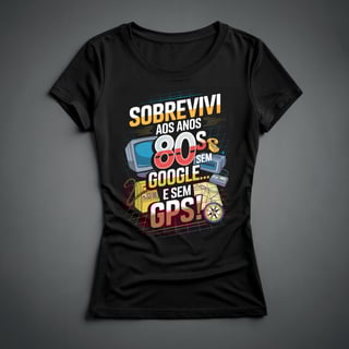 Camiseta Feminina - Sem Google e GPS