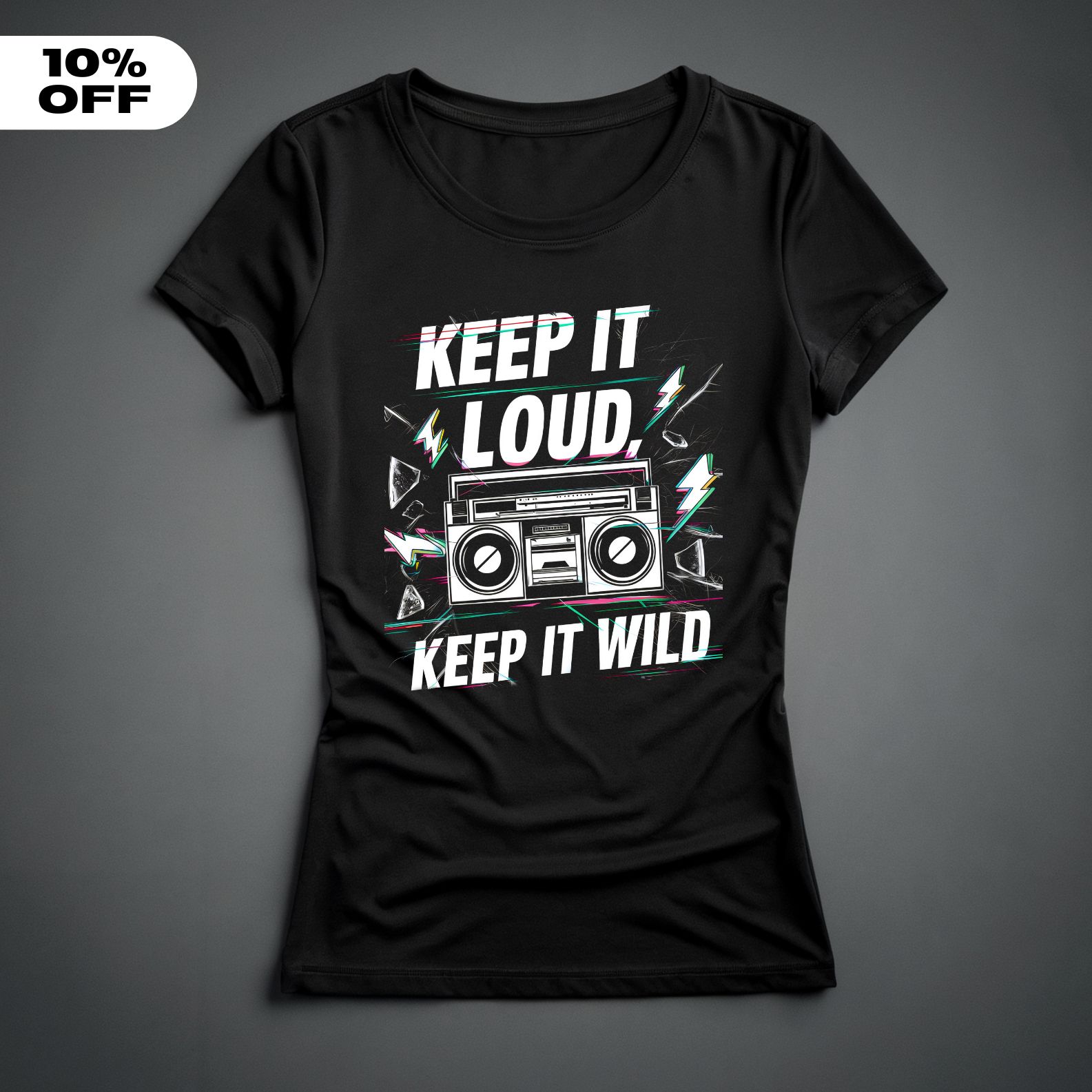 Camiseta Feminina - Keep It Loud (Keep It Wild)