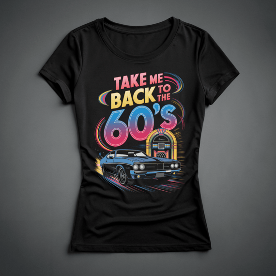 Camiseta Feminina - Take Me To The 60s