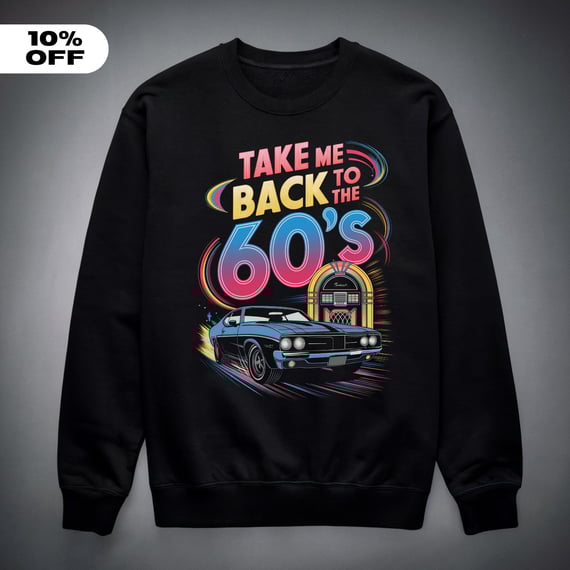 Moletom - Take Me Back To The 60s