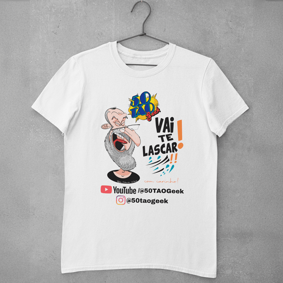 Camiseta 50Tao Geek - Vai te Lascar V2 (Clara)