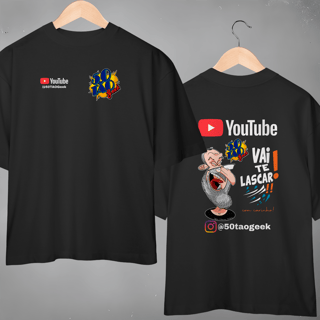 Camiseta 50Tao Geek - Vai Te Lascar Oficial Oversized