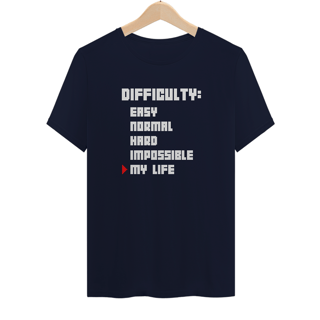 Nome do produtoDifficulty My Life - Escura