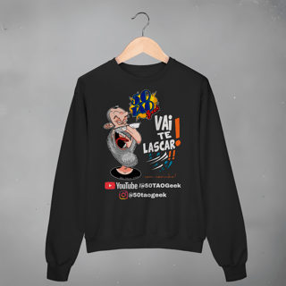Nome do produtoMoletom 50Tao Geek - Vai te Lascar V2 Sueter 