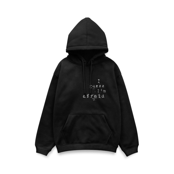 I'm Afraid | Whisper [Hoodie]