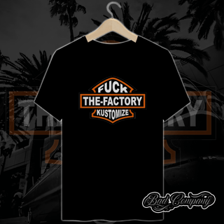 Camiseta Fuck The Factory Kustomize