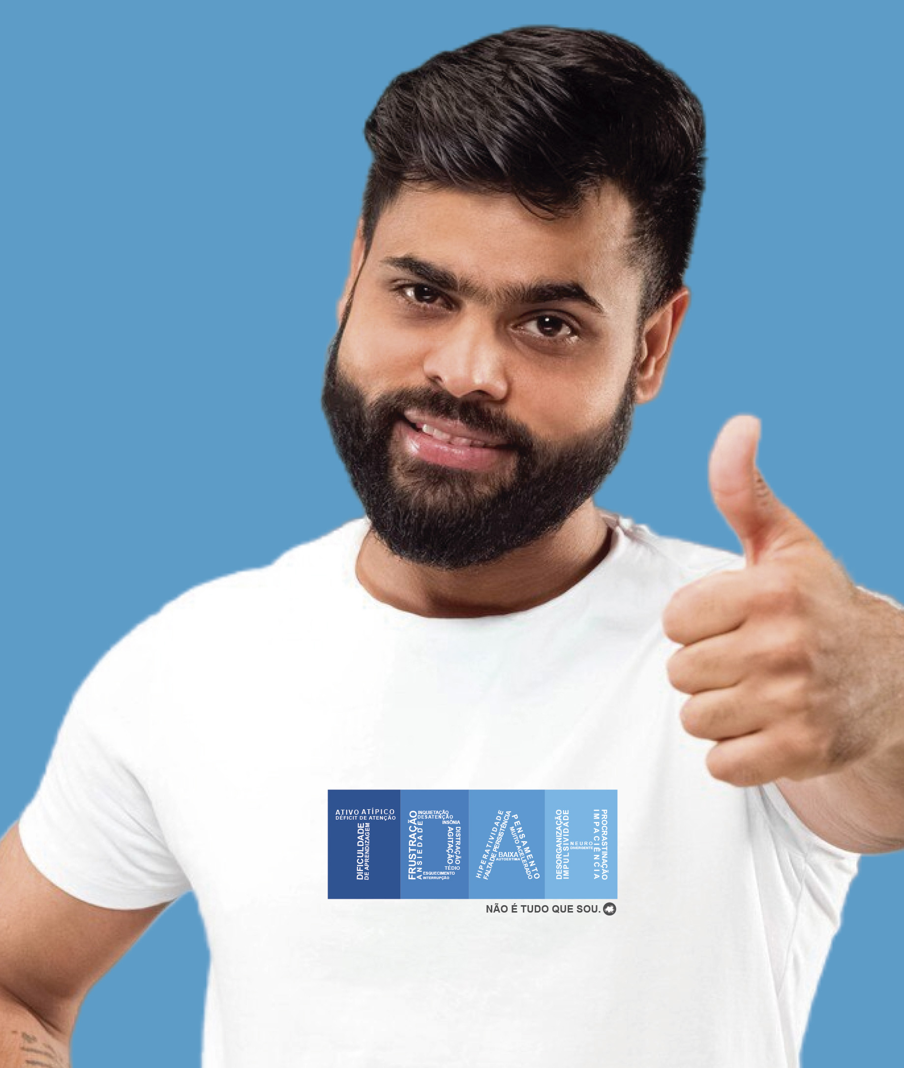 Camiseta Masculina : TDAH Não é Tudo que Sou