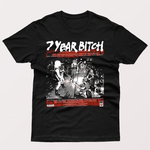 7 YEAR BITCH