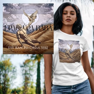 Camiseta Oxalá - Pai de todas as cabeças! - Tecidos Claros - Feminina