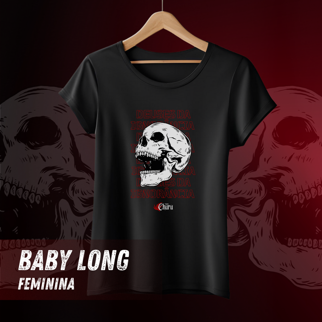 Camiseta Feminina - Deuses da Ignorância 