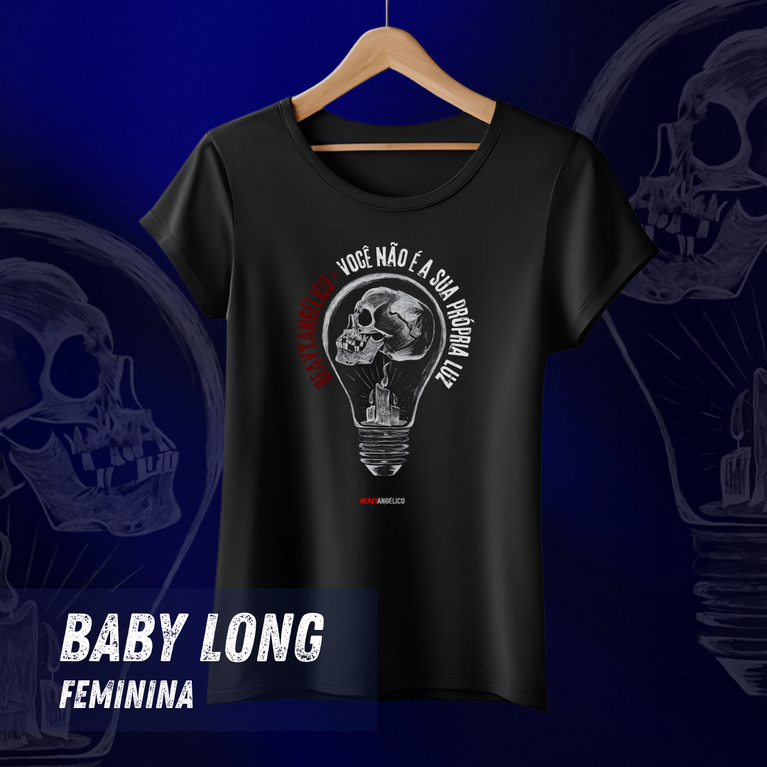 Nome do produto: Você não é a Sua Própria Luz - Camiseta Feminina