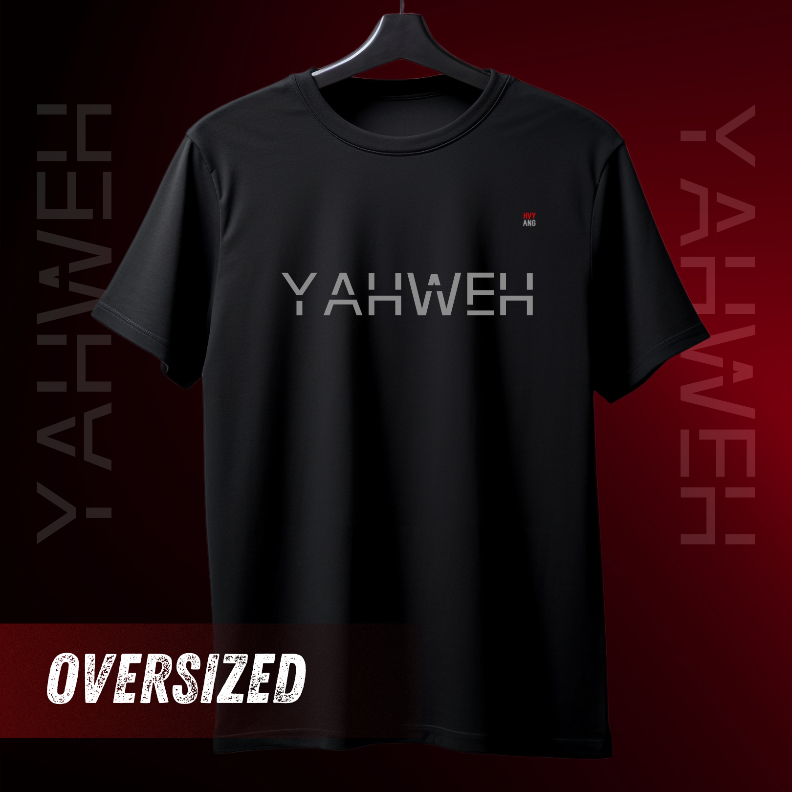 Camiseta Oversized - Yahweh HVYANG