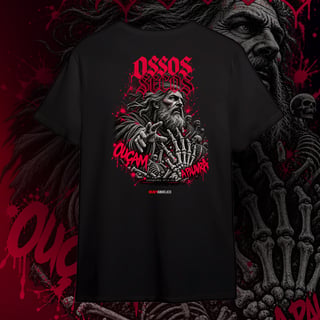 Nome do produto OSSOS SECOS - Camiseta Unissex