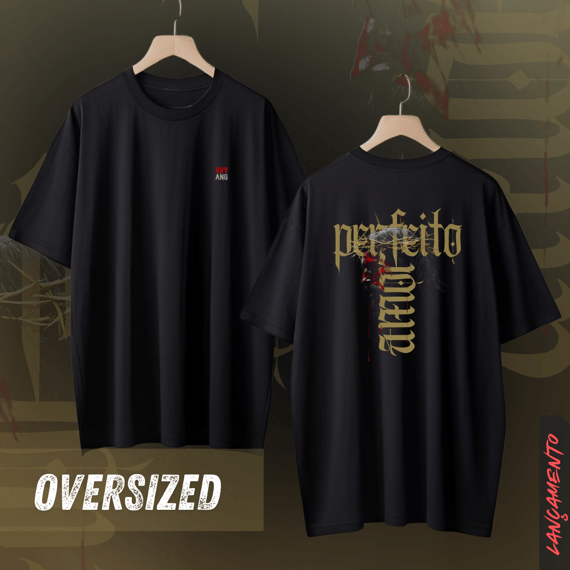 O Perfeito Amor - Camiseta Oversized