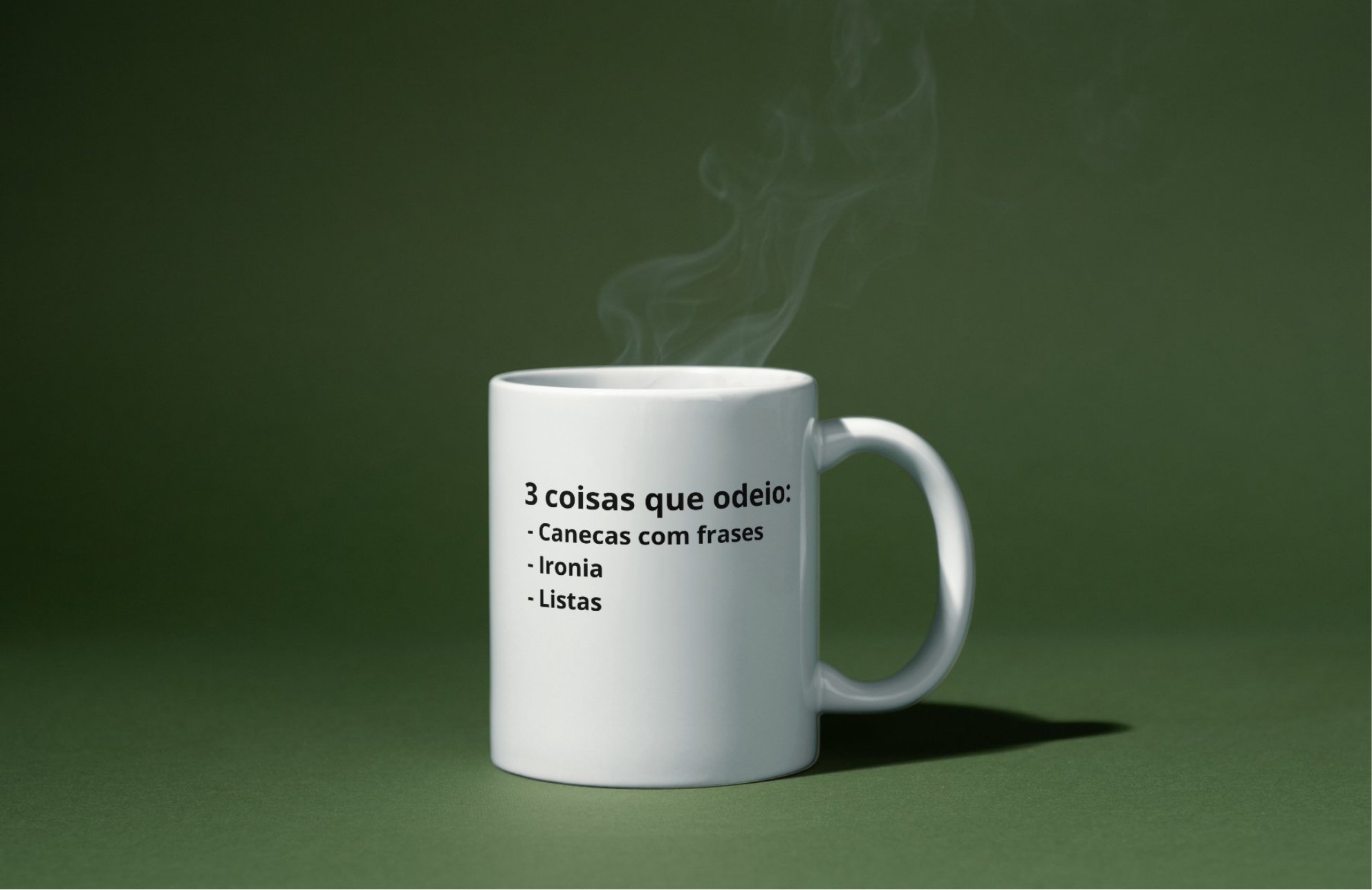 Caneca 3 coisas que odeio