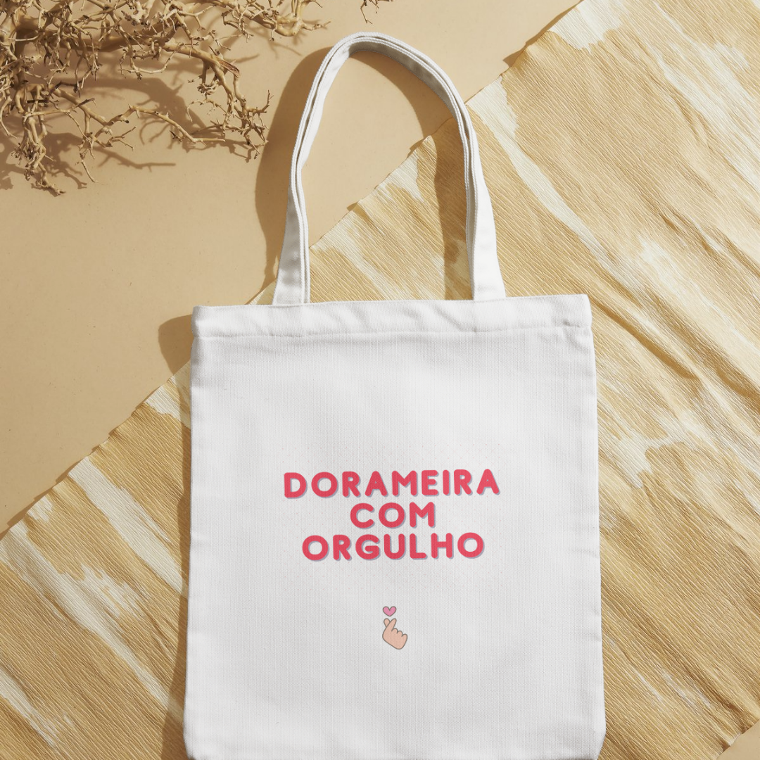 Ecobag Dorameira com orgulho