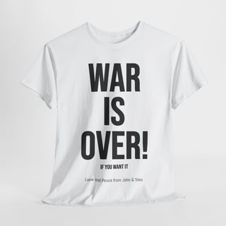 Nome do produto Camiseta War Is Over If You Want It John And Yoko Unissex