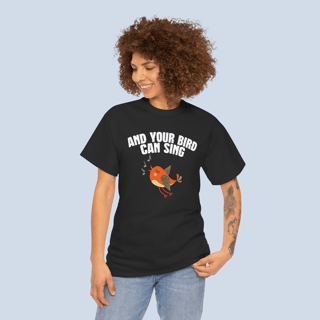 Nome do produto Camiseta And Your Bird Can Sing Unissex