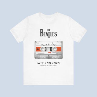 Camiseta Now And Then Unissex