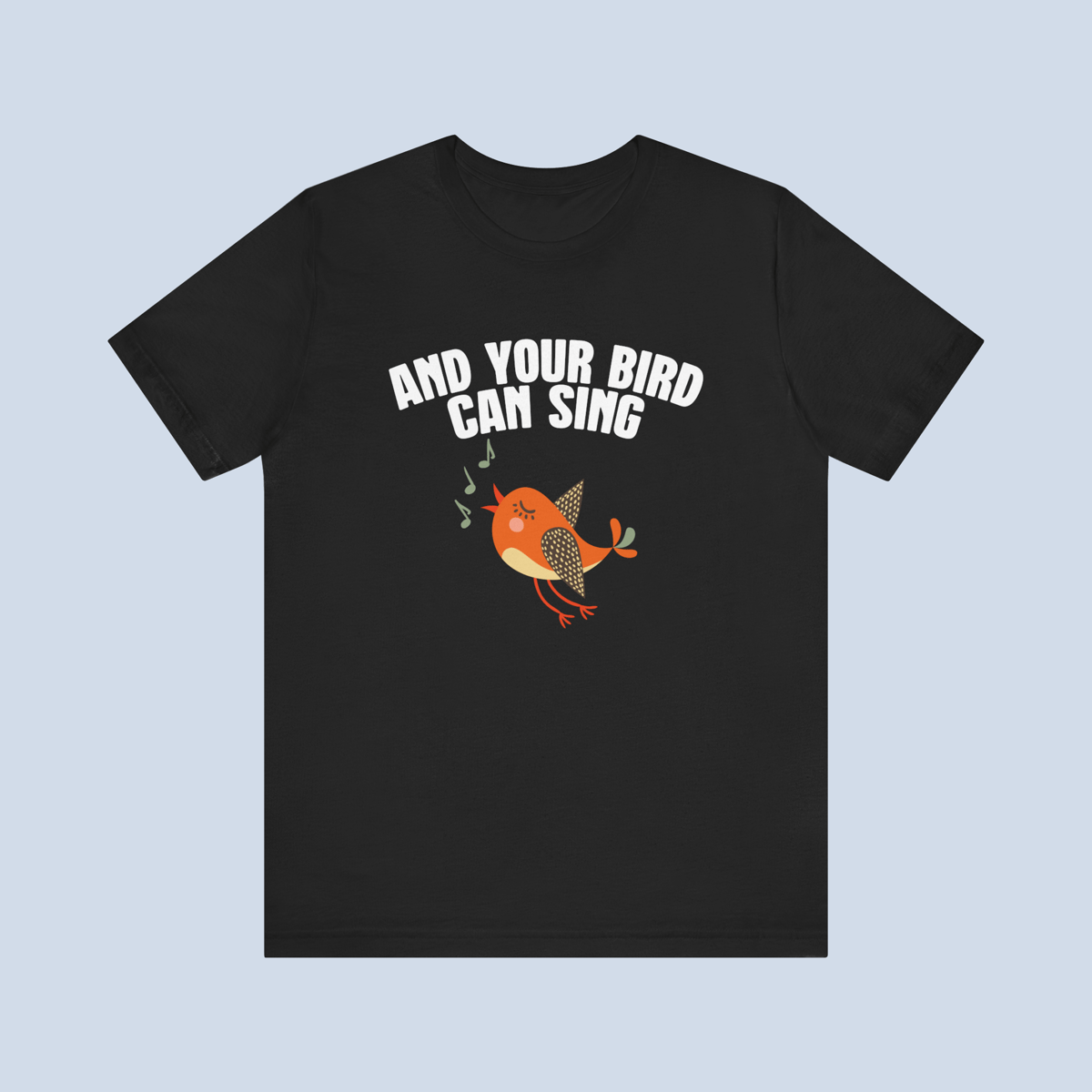 Nome do produto: Camiseta And Your Bird Can Sing Unissex