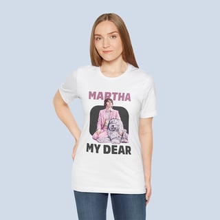 Nome do produto Camiseta Martha My Dear Unissex