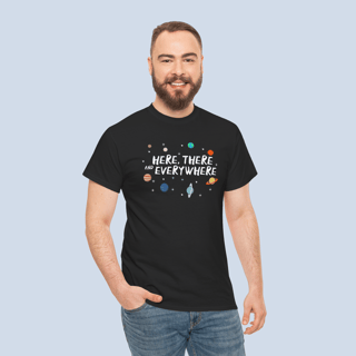 Nome do produto Camiseta Here There And Everywhere Unissex