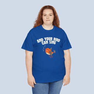 Nome do produto Camiseta And Your Bird Can Sing Unissex
