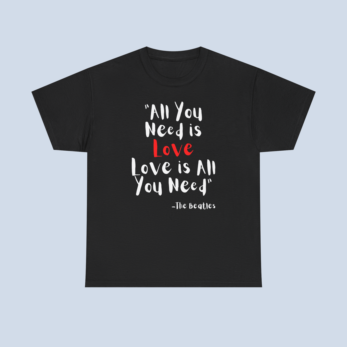 Nome do produto: Camiseta All You Need Is Love Beatles Unissex