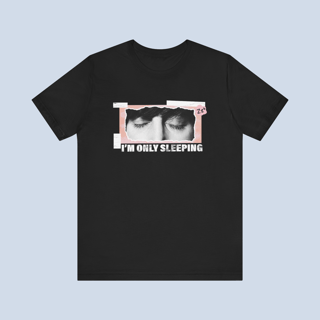 Camiseta Im Only Sleeping Unissex